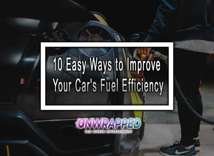 Car modifications to improve fuel efficiency and performance